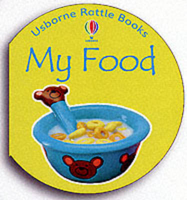 My Food - Felicity Brooks, Jo Litchfield