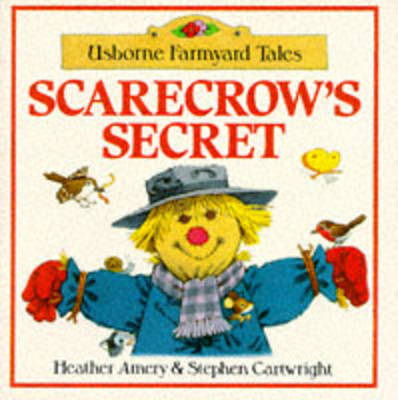 Scarecrow's Secret - Heather Amery