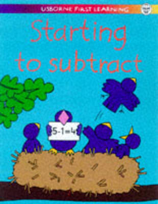 Starting to Subtract - Jenny Tyler, Karen Bryant-Mole
