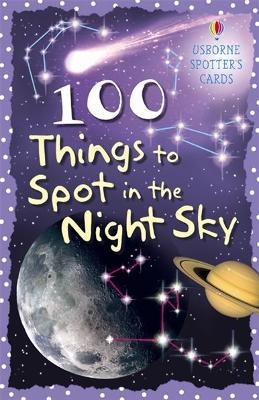 100 Things to Spot in the Night Sky - Phillip Clarke