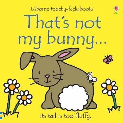 That's not my bunny&hellip; - Fiona Watt