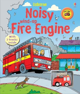 Noisy Wind-up Fire Engine - Sam Taplin