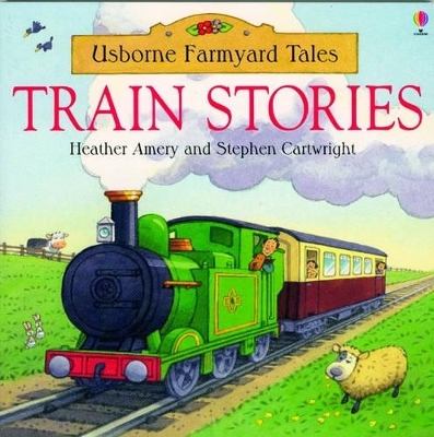 Train Stories - Heather Amery