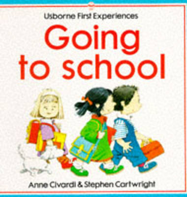 Going to School - Anne Civardi
