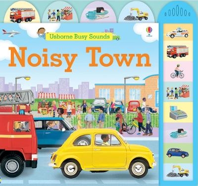 Noisy Town - Felicity Brooks