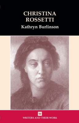 Christina Rossetti - Kathryn Burlinson
