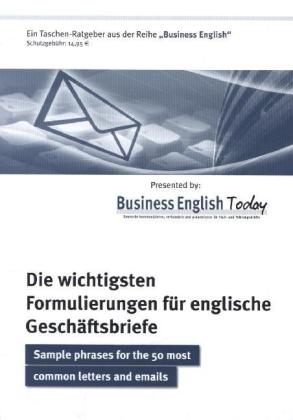 Die wichtigsten Formulierungen für englische Geschäftsbriefe