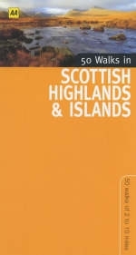 50 Walks in the Highlands and Islands -  Automobile Association
