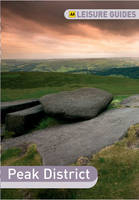 AA Leisure Guide Peak District - Mike Gerrard