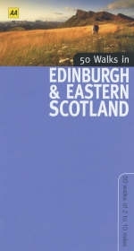50 Walks in Edinburgh and Eastern Scotland -  Automobile Association