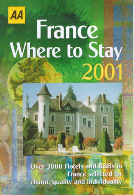 AA France: Where to Stay 2001