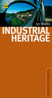 Industrial Heritage Walks in Britain - 