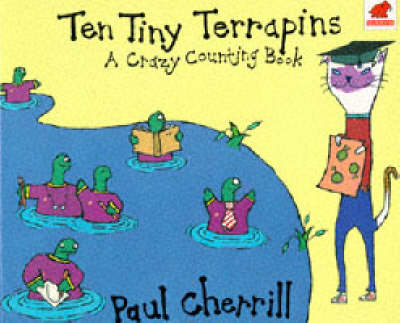 Ten Tiny Terrapins - Paul Cherrill