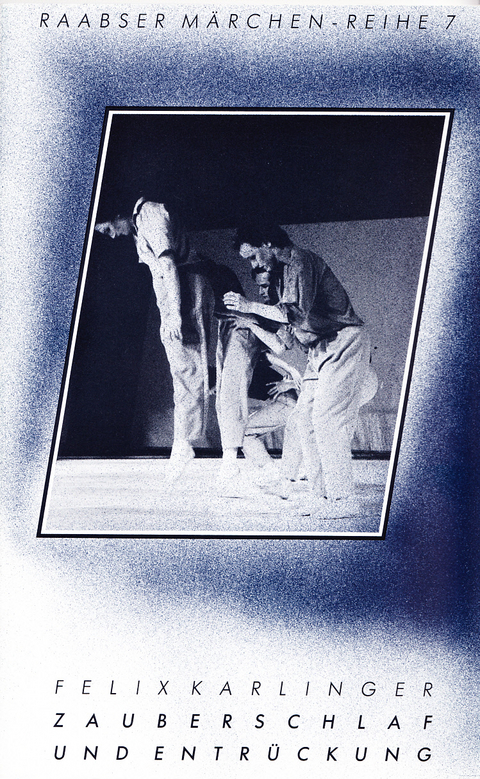 Zauberschlaf und Entr&uuml;ckung - Felix Karlinger