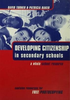 DEVELOPING CITIZENSHIP IN SCHOOLS: A WHOLE SCHOOL