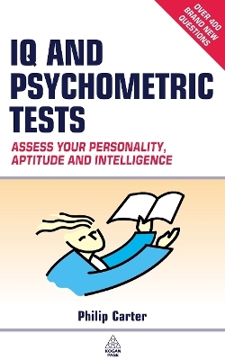 IQ and Psychometric Tests - Philip Carter