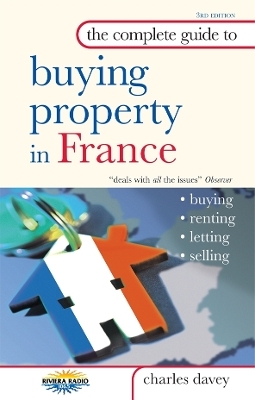 The Complete Guide to Buying Property in France