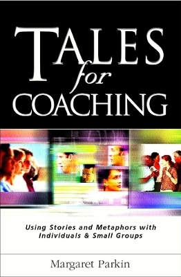 Tales for Coaching - Margaret Parkin