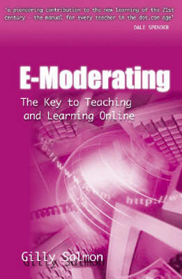 E-MODERATING: THE KEY TO ONLINE TEACHING & LEARNI