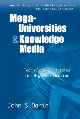Mega-universities and Knowledge Media - John Daniel