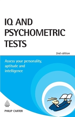 IQ and Psychometric Tests - Philip Carter