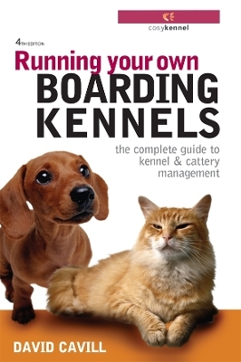 Running Your Own Boarding Kennels - David Cavill