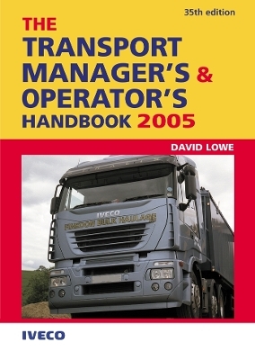 The Transport Manager's and Operator's Handbook 2005 - David Lowe