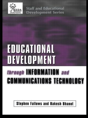 Educational Development Through Information and Communications Technology - Rakesh Bhanot, Stephen Fallows