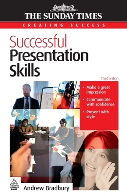 Successful Presentation Skills - Andrew Bradbury