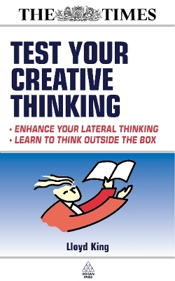 Test Your Creative Thinking - Lloyd King