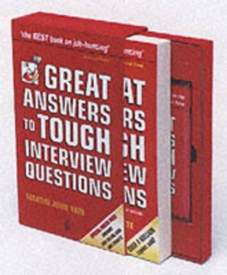 Great Answers to Tough Interview Questions - Martin John Yate