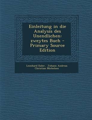 Einleitung in Die Analysis Des Unendlichen - Leonhard Euler