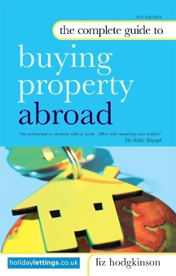 The Complete Guide to Buying Property Abroad