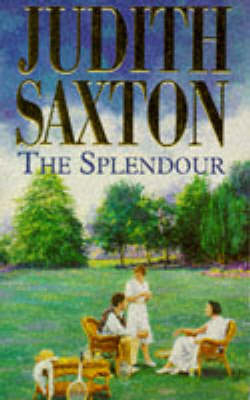 The Splendour - Judith Saxton