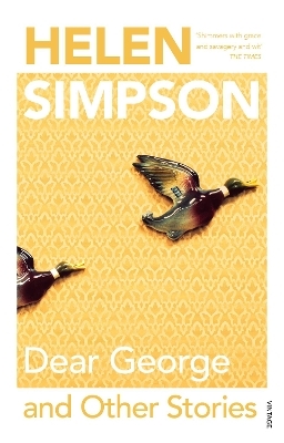 Dear George and Other Stories - Helen Simpson