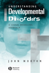 Understanding Developmental Disorders - John Morton