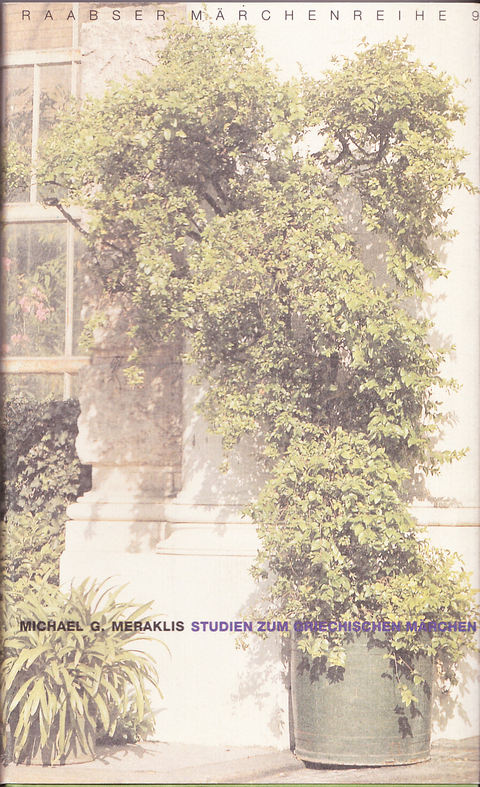 Studien zum griechischen M&auml;rchen - Michael M Meraklis