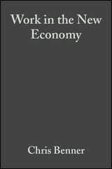 Work in the New Economy - Chris Benner