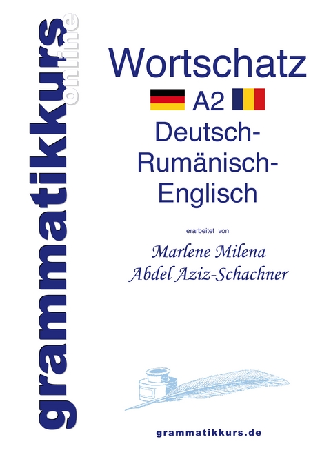 W&ouml;rterbuch Deutsch - Rum&auml;nisch - Englisch Niveau A2 - Marlene Milena Abdel Aziz-Schachner