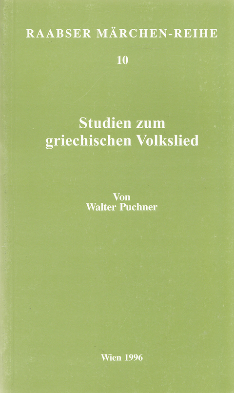 Studien zum griechischen Volkslied - Walter Puchner