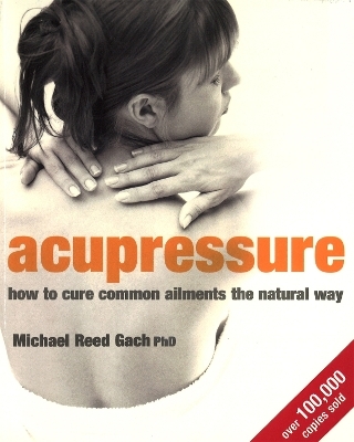 Acupressure - Michael Reed Gach