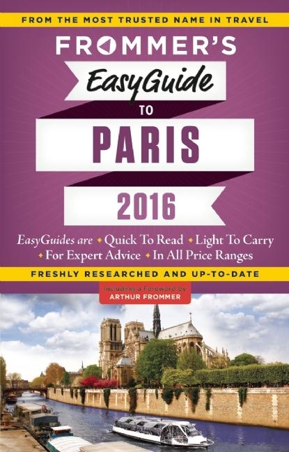 Frommer's EasyGuide to Paris 2016 - Margie Rynn