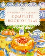 Marguerite Patten's Complete Book of Teas