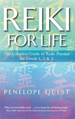 Reiki For Life - Penelope Quest