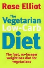 The Vegetarian Low-carb Diet - Rose Elliot
