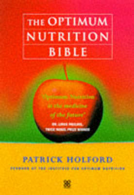 The Optimum Nutrition Bible - Patrick Holford
