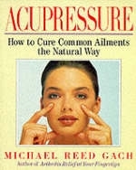 Acupressure - Michael Reed Gach