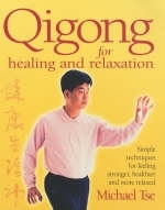 Qigong For Healing And Relaxation