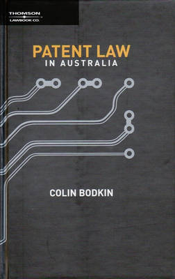 Patent Law in Australia - Colin Bodkin