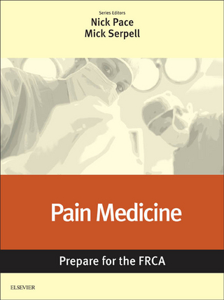 Pain Medicine: Prepare for the FRCA E-Book